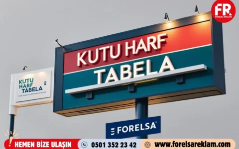 Kutu Harf Tabela ile Şirketinizin Profesyonel İmajını Yansıtın