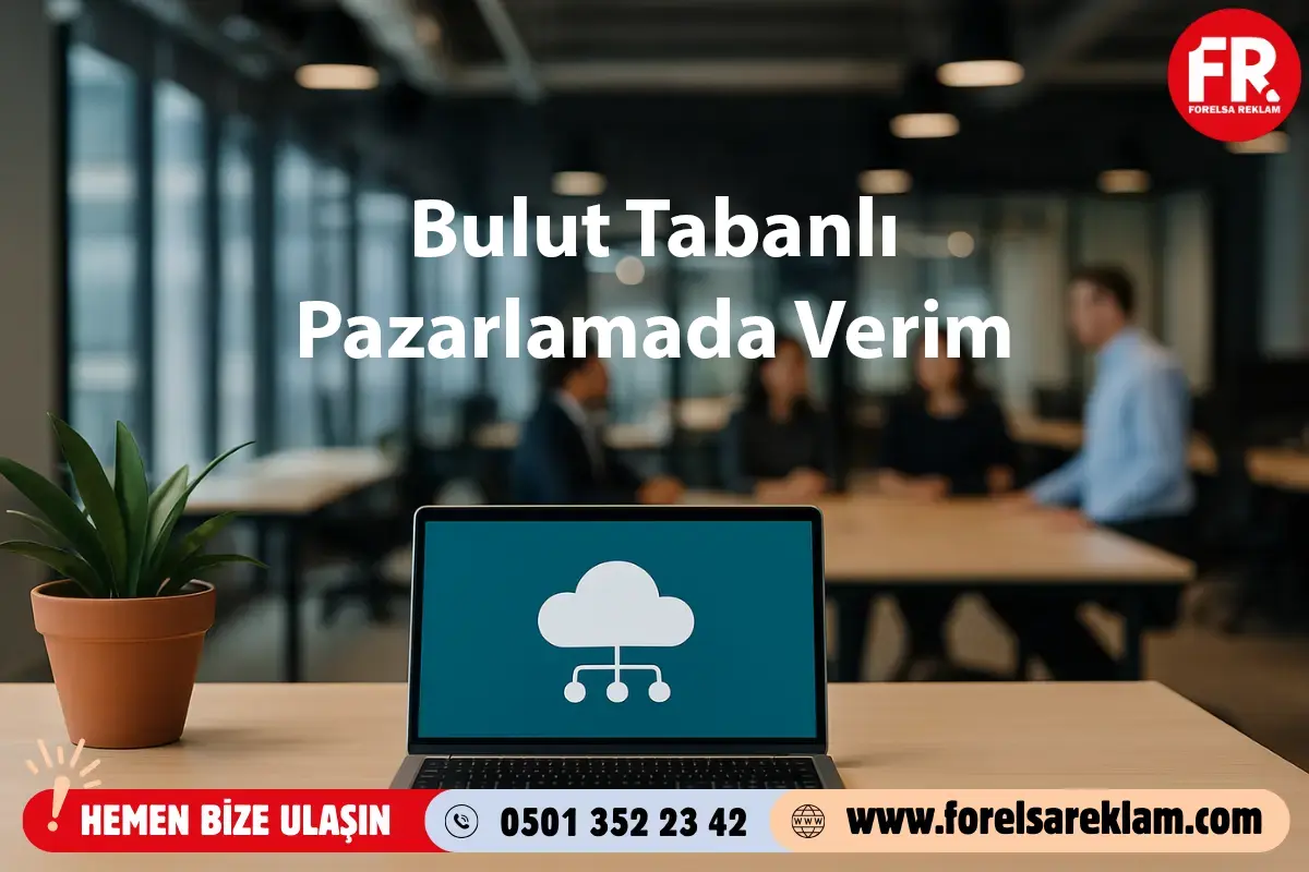 Bulut Tabanlı Pazarlamada Verim 1 Bulut Tabanlı Pazarlamada Verim Bulut Tabanlı Pazarlamada Verim