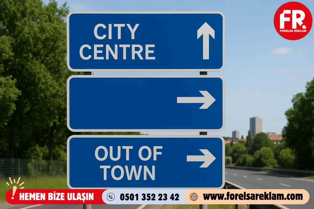 Yönlendirme Levhalarında Şehir İçi ve Dışı Kullanım 2 Yönlendirme Levhalarında Şehir İçi ve Dışı Kullanım Yönlendirme Levhalarında Şehir İçi ve Dışı Kullanım