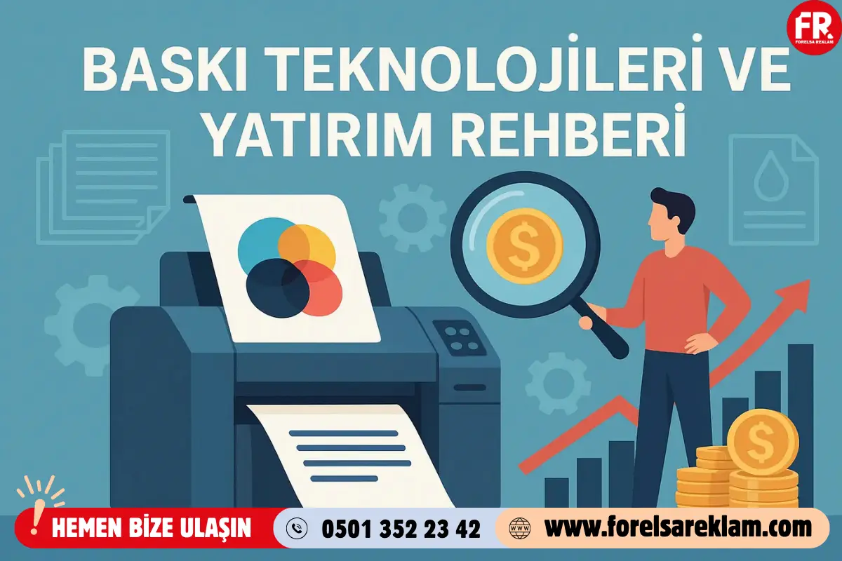Baskı Teknolojileri ve Yatırım Rehberi 1 Baskı Teknolojileri ve Yatırım Rehberi Baskı Teknolojileri ve Yatırım Rehberi