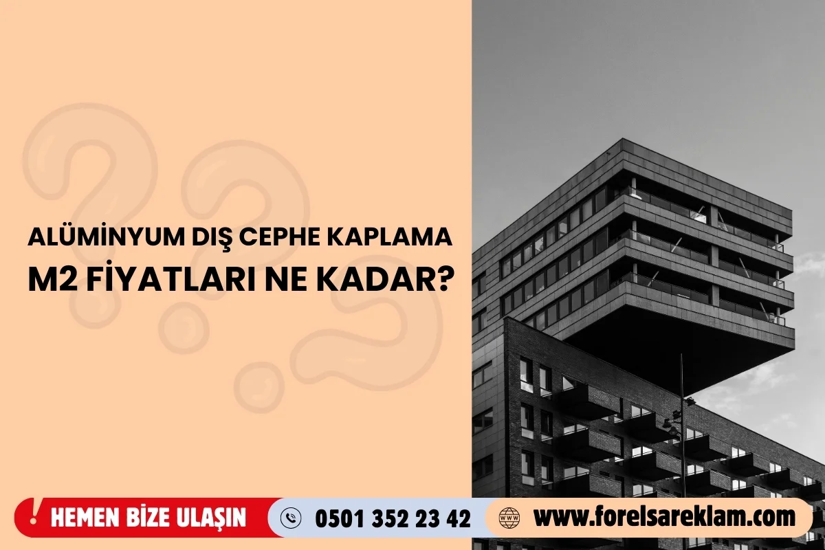 Alüminyum Dış Cephe Kaplama m2 Fiyatları Ne Kadar?
